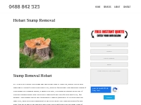 Stump Removal Hobart | Excellent Prices | Tree Removal Hobart