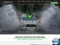 Tricked Out Car   Truck Sales - We re Here To Trick Out Your Ride! - T