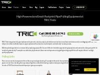 Products - Trenchless Pipe Bursting Equipment and Accessories | TRIC T