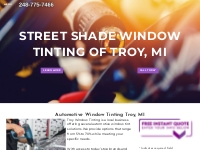 Troy Window Tinting - Automotive Window Tinting Troy, MI 248-775-7466