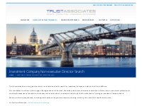 Investment Company Non-executive Director Search - Trust Ass