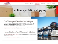 Car Transport Services In Udaipur, Home Packers And Movers
