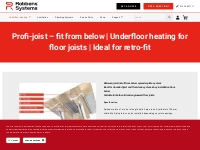 Profi-joist - Fit from Below Underfloor Heating System