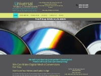 Digital Media Conversions - Universal Video Conversions
