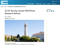 21 UC faculty named 2024 Sloan Research fellows | University of Califo