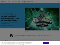 WrestleMania 40 Match Card and the WWE Superstars Competing | USA Insi