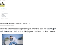 What to expect when calling for tow truck | $70 Towing Service Salt La