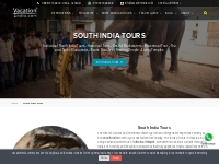 South India Tours with Competent Guide and Expert Driver - Vacation In