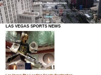 LAS VEGAS SPORTS NEWS   Las Vegas Best Hotel Deals