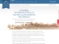 Vitamins, Nutraceuticals,   Dietary Supplements Liability Insurance | 