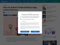 How To Submit Order Delivery App Latest Version