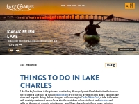 Things To Do In Lake Charles | Casinos, Outdoors   Shopping