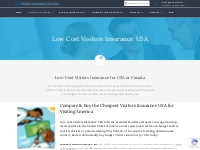 Low Cost Visitors Insurance USA, Affordable Travel Ins. Plans