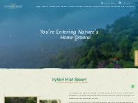 Welcome to Vythiri Mist Resort