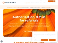 Authorization Referral Status | Cut costs + manual work | Waystar