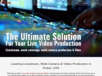 Event Broadcast: Video   Media Production Company in Dubai