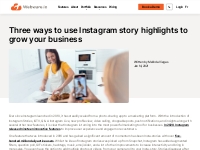 Three ways to use Instagram story highlights to grow your business
