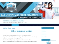 Office clearance London. Office furniture clearance - We Clear Everyth