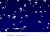 Wellspring Relief   We can help people feel their homes again.