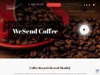  			Organic Coffee Subscription Services Australia | WeSend Coffee