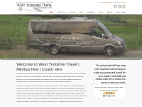 West Yorkshire Travel | coach and minibus hire Bradford,Leeds and surr