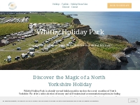 Whitby Holiday Park | North Yorkshire Caravan Park By The Sea