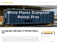 White Plains Dumpster Rental Pros - 914-219-6569 | Dumpster Rentals | 