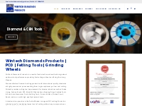 Wintech Diamond Products|PCD |Fetling Tools|Grinding Wheels