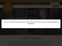 Fort Worth Family Law Attorney | Divorce | Custody | Keller TX | South