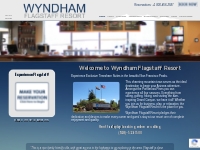 Wyndham Flagstaff Resort | Luxury Timeshare and Vacation Rentals | Fla