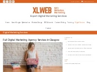 Digital Marketing Services - XLWEB SEO Company Glasgow