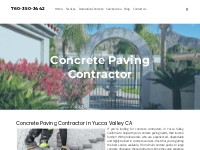 Yucca Valley Concrete has a full team of professionals ready to make y