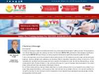About YVS Chairman Message - YVS Institute