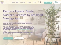 Single Massage Packages in Denver, CO | Zen d Out Massage Spa