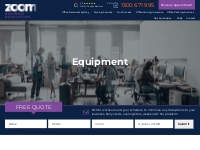 Equipment - ZOOM Business Relocation