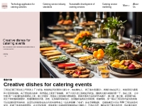 Creative dishes for catering events