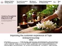 Improving the customer experience of Tujin Entrepreneurship