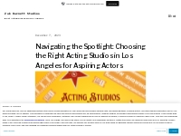 Navigating the Spotlight: Choosing the Right Acting Studios in Los Ang