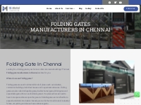 Folding Gate Manufacturers in Chennai, Gate Manufacturers in Chennai