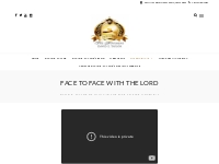 Face to Face with the Lord | Apostle David E. Taylor | JMMI-Headquarte