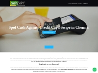 SpotCash @Low%| 7358320390 Spot Cash on Credit Card Chennai| Credit Ca