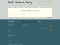  Farmer s Market Calendar - Barb s Garden   PantryBarb s Garden   Pant