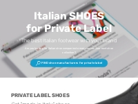Italian shoes private label, shoe manufacturers artisans, made in Ital