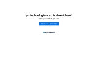 ymtechnologies.com is almost here!