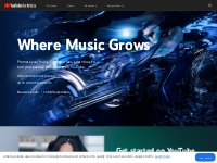 YouTube for Artists - Where Music Grows