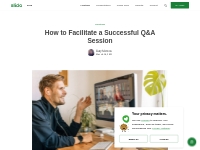 How to Facilitate a Successful Q A Session - Slido Blog
