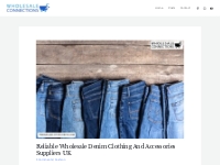 Reliable Wholesale Denim Clothing And Accessories Suppliers UK