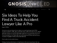 Six Ideas To Help You Find A Truck Accident Lawyer Like A Pro   Gnosis