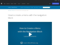 How to create a menu with the navigation block  | Learn WordPress