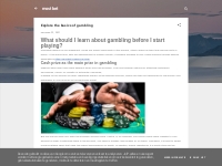 Explore the basics of gambling